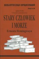 Okładka książki Biblioteczka opracowań nr 084 Stary człowiek i...