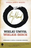 Okładka książki Big Mind Wielki umysł wielkie serce + CD
