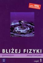 Okładka książki Bliżej fizyki część 1 ćwiczenia