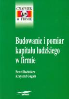Okładka książki Budowanie i pomiar kapitału ludzkiego w firmie