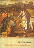 Okładka książki Chrześcijańskie korzenie Europy