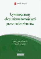 Okładka książki Cywilnoprawny obrót nieruchomościami przez cudzoziemców