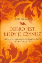 Okładka książki Dobro jest, kiedy je czynisz
