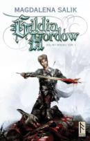 Okładka książki Doliny mroku T1. Gildia Hordów