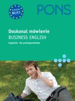 Opakowanie Doskonal mówienie Business English Angielski dla profesjonalistów