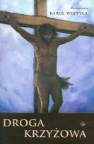 Okładka książki Droga Krzyżowa. Rozważania Karola Wojtyły