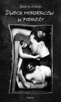 Okładka książki Dwóch morderców w podróży