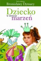 Okładka książki Dziecko w świecie marzeń