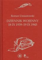 Okładka książki Dziennik wojenny 18 IX 1939-19 IX 1945