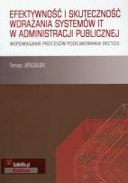 Okładka książki Efektywność i skuteczność wdrażania systemów IT w administracji publicznej