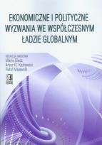 Opakowanie Ekonomiczne i polityczne wyzwania we współczesnym ładzie globalnym