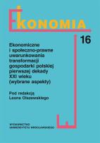 Opakowanie Ekonomiczne i społeczno-prawne uwarunkowania transformacji gospodarki polskiej pierwszej dekady XXI
