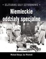 Okładka książki Elitarne siły szturmowe Niemieckie oddziały specjalne