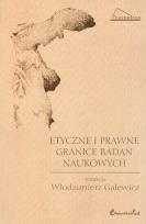 Okładka książki Etyczne i prawne granice badań naukowych