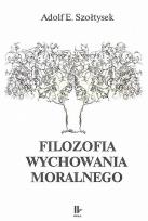 Okładka książki Filozofia wychowania morlnego