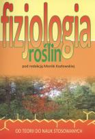 Okładka książki Fizjologia roślin Od teorii do nauk stosowanych