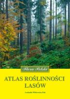 Okładka książki Flora Polski. Atlas roślinności lasów