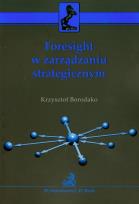 Okładka książki Foresight w zarządzaniu strategicznym