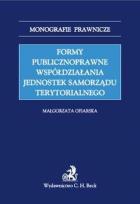 Okładka książki Formy publicznoprawne współdziałania jednostek samorządu terytorialnego
