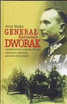 Okładka książki Genarał Kazimierz Dworak