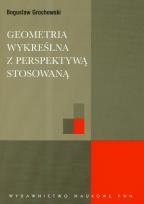 Okładka książki Geometria wykreślna z perspektywą stosowaną