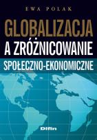 Okładka książki Globalizacja a zróżnicowanie społeczno-ekonomiczne