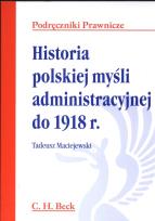 Okładka książki Historia polskiej myśli administracyjnej do 1918