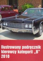 Opakowanie Ilustrowany podręcznik kierowcy kategorii 'B' 2010