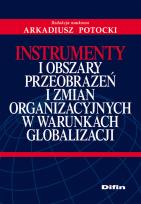 Opakowanie Instrumenty i obszary przeobrażeń i zmian organizacyjnych w warunkach globalizacji