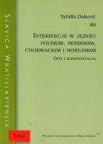 Okładka książki Interiekcje w języku polskim, serbskim, chorwackim i rosyjskim