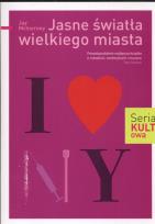 Okładka książki Jasne światła wielkiego miasta