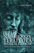 Okładka książki Jezus. Największy terapeuta wszech czasów