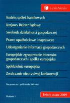 Okładka książki Kodeks Spółek Handlowych Krajowy Rejestr Sądowy Swoboda działalności gospodarczej Prawo upadłościowe i naprawcze Udostępnienie informacji gospodarczych Europejskie zgrupowanie interesów gospodarczych i spółka europejska Spółdzielnia europejska