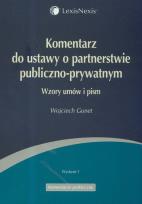 Okładka książki Komentarz do ustawy o partnerstwie publiczno-prywatnym