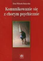 Okładka książki Komunikowanie się z chorym psychicznie