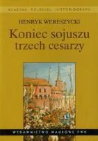 Okładka książki Koniec sojuszu trzech cesarzy