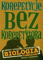 Okładka książki Korepetycje bez korepetytora - Biologia GIM KRAM
