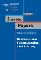 Okładka książki Kosmopolityzm i postmodernizm a ład światowy zeszyt 13