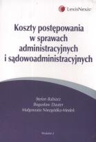 Okładka książki Koszty postępowania w sprawach administracyjnych i sądowoadministracyjnych