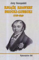 Okładka książki Książę Ksawery Drucki-Lubecki 1778-1846