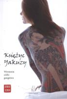 Okładka książki Księżyc yakuzy. Wyznania córki gangstera