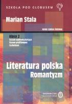 Okładka książki Literatura polska. Romantyzm. Podręcznik. Klasa 2. Liceum ogólnokształcące, liceum profilowane, technikum. Zakres podstawowy i rozszerzony