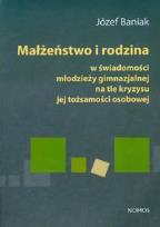 Okładka książki Małżeństwo i rodzina