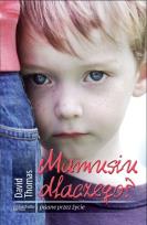 Okładka książki Mamusiu dlaczego?