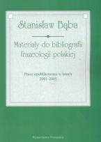 Okładka książki Materiały do bibliografii frazeologii polskiej