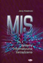 Okładka książki MIS Systemy informatyczne zarządzania