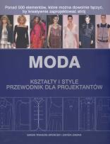 Okładka książki Moda Kształty i style Przewodnik dla projektantów