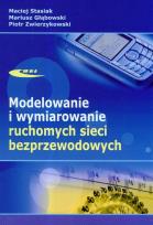 Okładka książki Modelowanie i wymiarowanie ruchomych sieci bezprz.