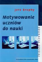 Okładka książki Motywowanie uczniów do nauki