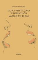 Okładka książki Mowa przytaczana w narracjach Marguerite Duras